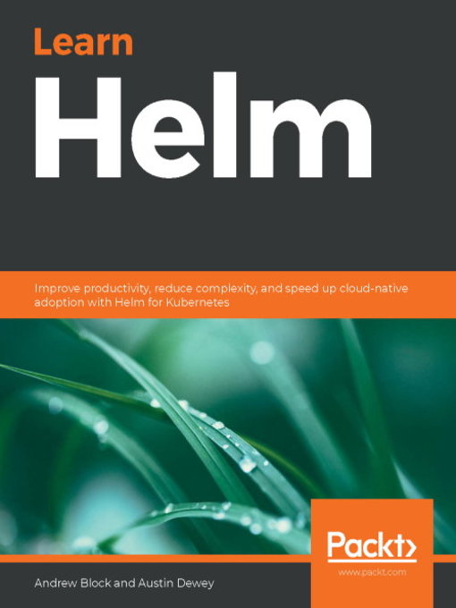 Title details for Learn Helm by Andrew Block - Available